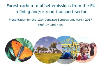 Forest carbon to offset emissions from the EU  refining and/or road transport sector  Presentation