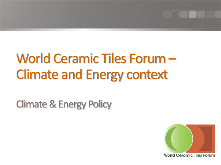 world ceramic tiles forum climate and energy context