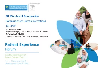 60 Minutes of Compassion  Compassionate Human Interactions  16/11/19  Dr. Maha Othman  Project