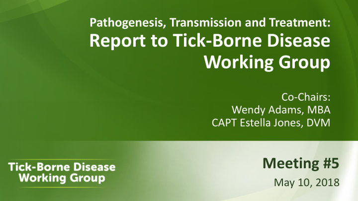 report to tick borne disease