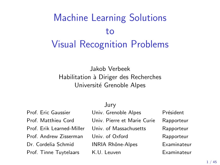 machine learning solutions to visual recognition problems