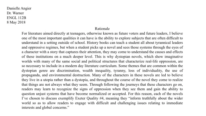 danielle angier dr warner engl 112b 8 may 2018 rationale