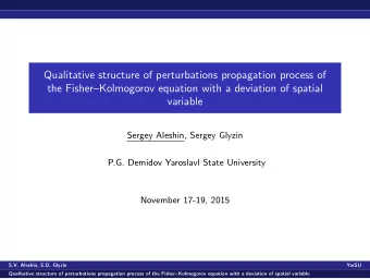 Qualitative structure of perturbations propagation process of  the FisherKolmogorov equation