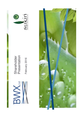 Shareholder  Presentation  February 2016  DISCLAIMER    This presentation has been prepared by