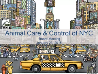 Animal Care &amp; Control of NYC  Board Meeting  January 23, 2015  Live Intake