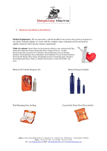 M EDICINE A ND M EDICAL E QUIPMENTS Medical Equipments ; We are innovative, and the breadth of