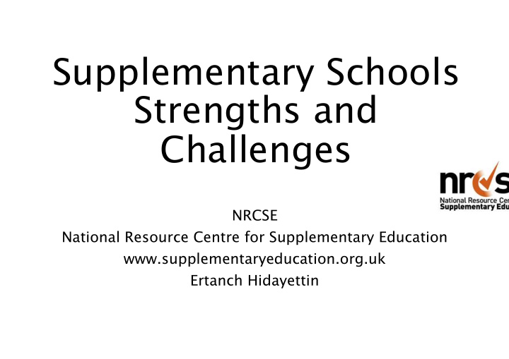 supplementary schools strengths and challenges