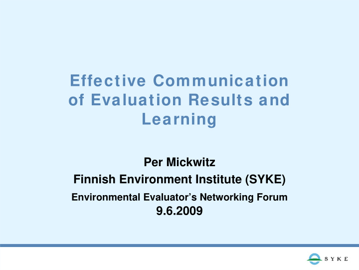 effective communication of evaluation results and learning