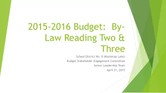 Three  School District No. 8 (Kootenay Lake)  Budget Stakeholder Engagement Committee  Senior