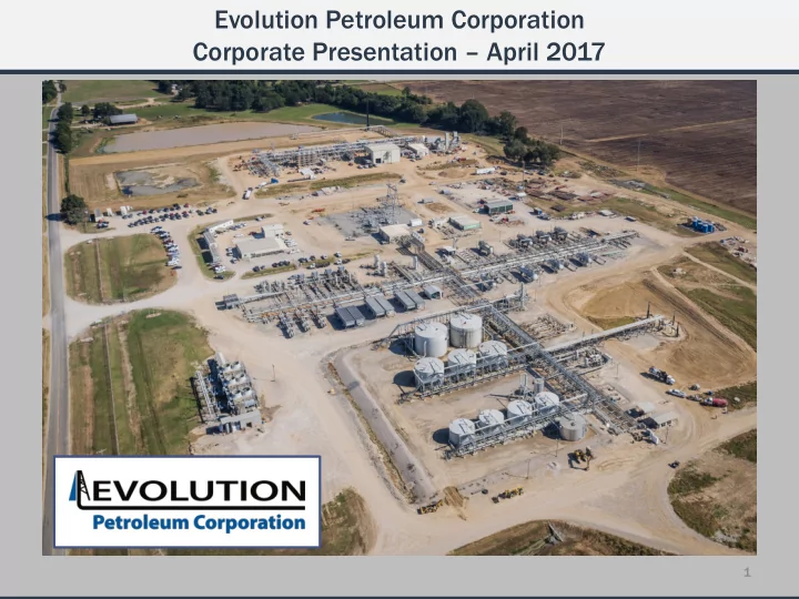 evolution petroleum corporation corporate presentation