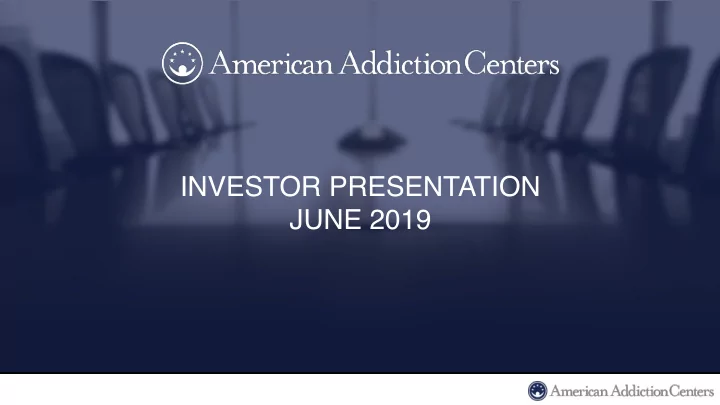 investor presentation june 2019