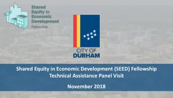 Shared Equity in Economic Development (SEED) Fellowship  Technical Assistance Panel Visit  November