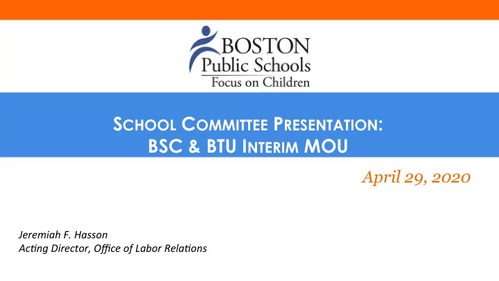s chool c ommittee p resentation bsc amp btu i nterim mou