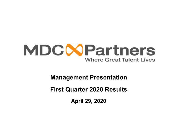 management presentation first quarter 2020 results