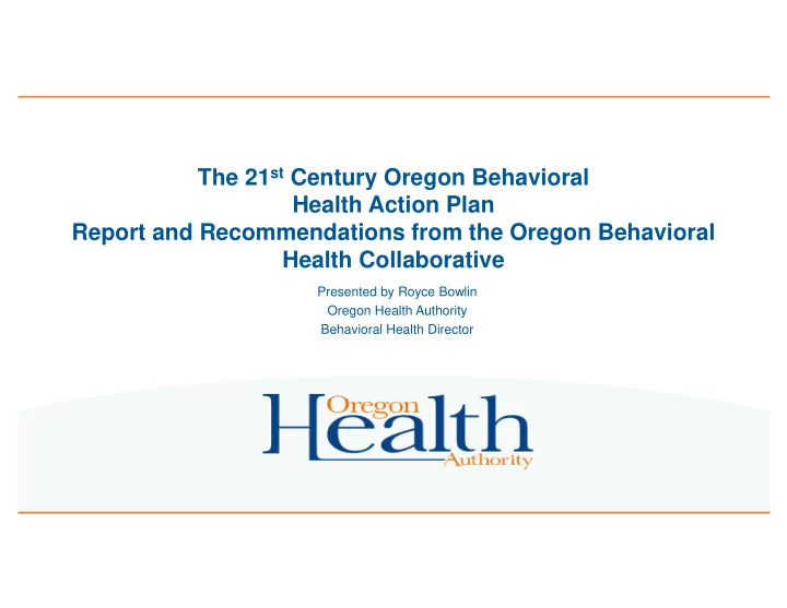 the 21 st century oregon behavioral health action plan