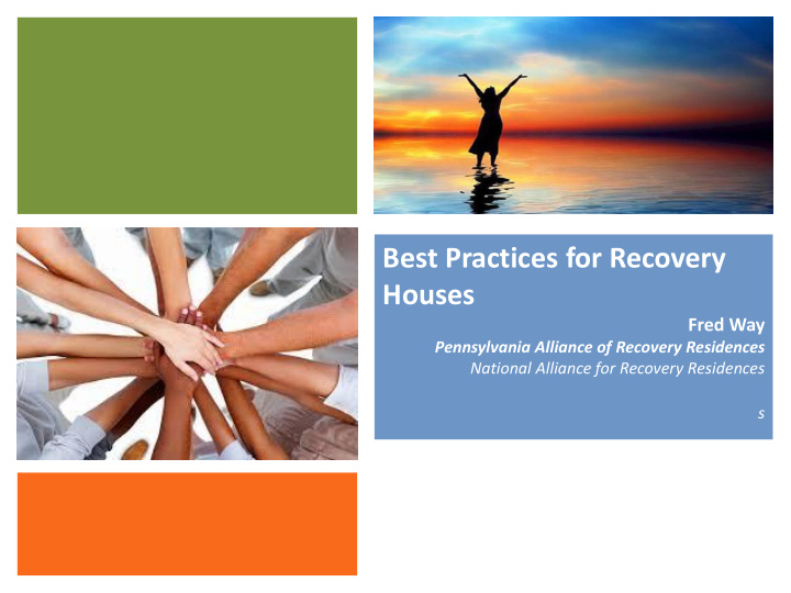 best practices for recovery houses