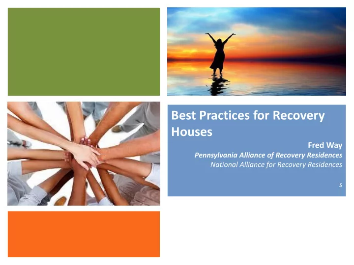 best practices for recovery houses