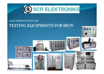TESTING EQUIPMENTS FOR IRON  LIST OF TEST EQUIPMENT  Routine / Lab Test:  ENDURANCE TEST SETUP