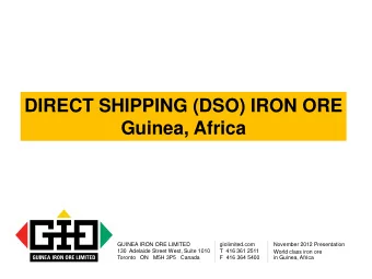 DIRECT SHIPPING (DSO) IRON ORE  Guinea, Africa  GUINEA IRON ORE LIMITED  giolimited.com  November