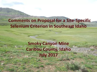Comments on Proposal for a Site-Specific Selenium Criterion in Southeast Idaho  Smoky Canyon Mine