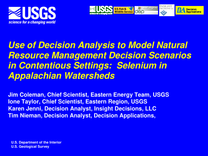 use of decision analysis to model natural resource