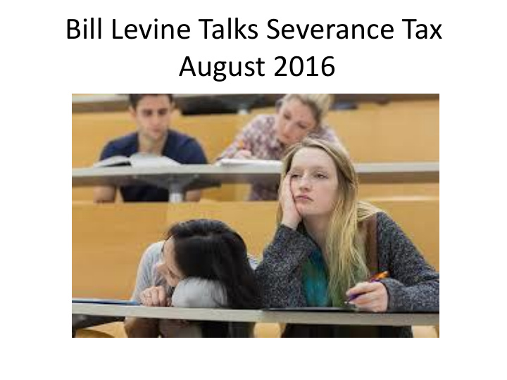 bill levine talks severance tax