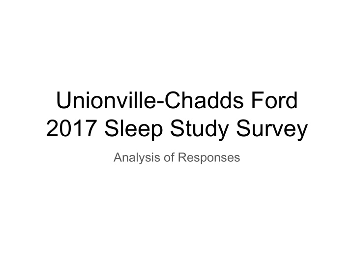 unionville chadds ford 2017 sleep study survey