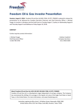 Freedom Oil &amp; Gas Investor Presentation Houston, August 5, 2018: Freedom Oil and Gas Ltd (ASX: