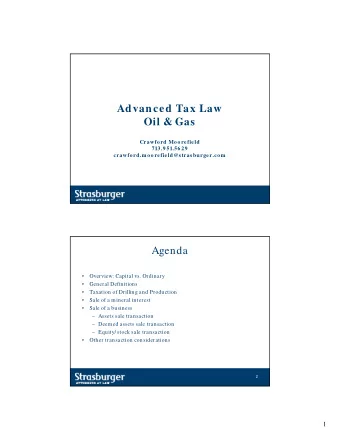 Advanced Tax Law  Oil &amp; Gas  Crawford Moorefield  713.951.5629  crawford.m