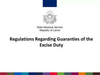 Excise Duty  Changes in regulation  On 12 th of February, 2019, Cabinet of Ministers adopted and