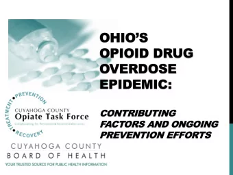 CONTRIBUTING  FACTORS AND ONGOING  PREVENTION EFFORTS  DEFINITIONS   Opiate- originate from