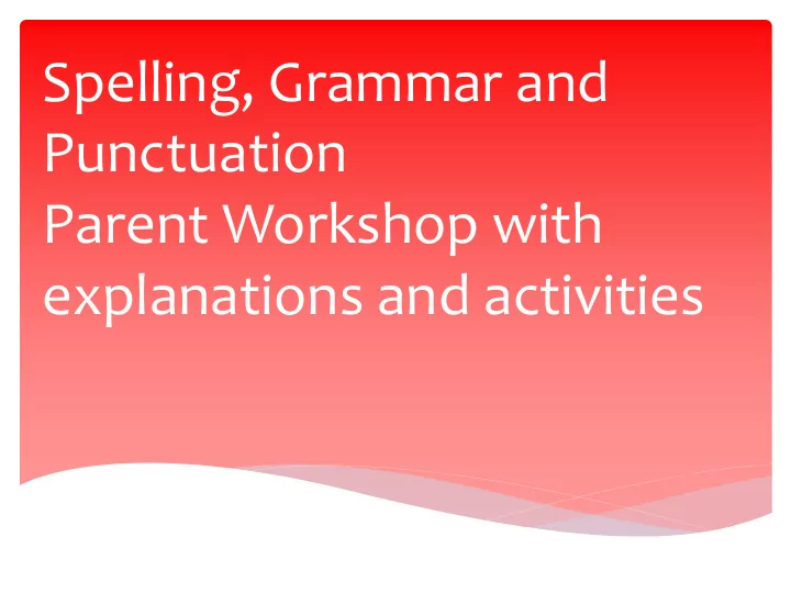 spelling grammar and