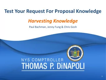 Test Your Request For Proposal Knowledge  Harvesting Knowledge  Paul Bachman, Jenny Fung &amp;