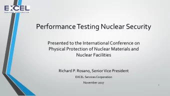 Performance Testing Nuclear Security  Presented to the International Conference on  Physical