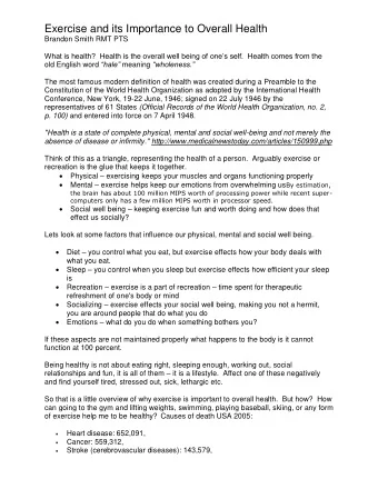 Exercise and its Importance to Overall Health  Brandon Smith RMT PTS  What is health?  Health is