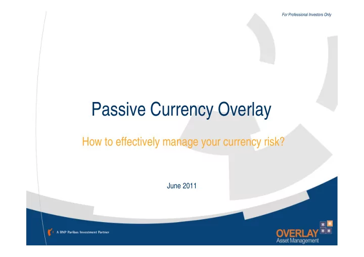 passive currency overlay