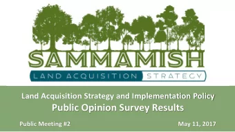 Public Opinion Survey Results  Public Meeting #2  May 11, 2017  Background  Parks CIP:  - Allocated