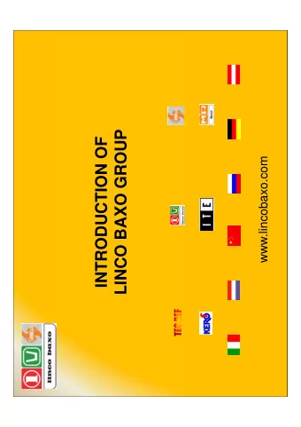 LINCO BAXO GROUP  LINCO BAXO GROUP  INTRODUCTION OF  www.lincobaxo.com  Group core business