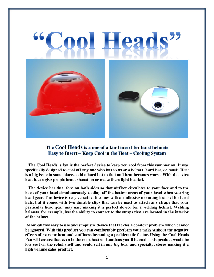 the cool heads is fan is the perfect device to keep you