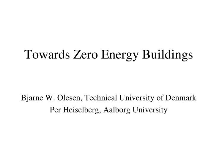 towards zero energy buildings