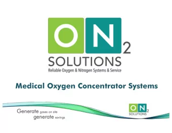 Medical Oxygen Concentrator Systems  Ge  Gene nerate gas  gases on site  ge  generat ate sa  savin