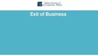 Exit of Business  Need for Exit:  Entrepreneurs make a lots of efforts to create a business and