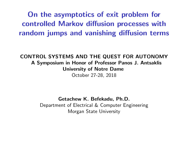on the asymptotics of exit problem for controlled markov