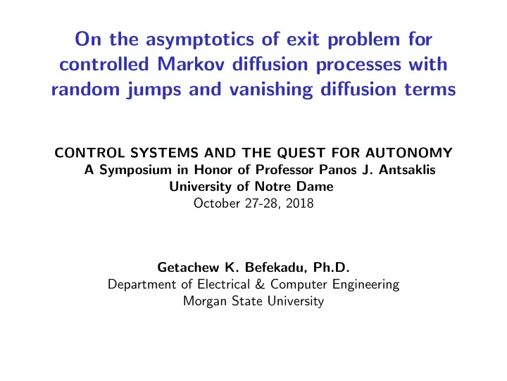 on the asymptotics of exit problem for controlled markov