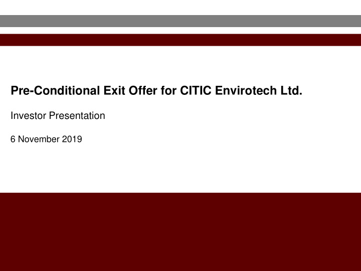 pre conditional exit offer for citic envirotech ltd