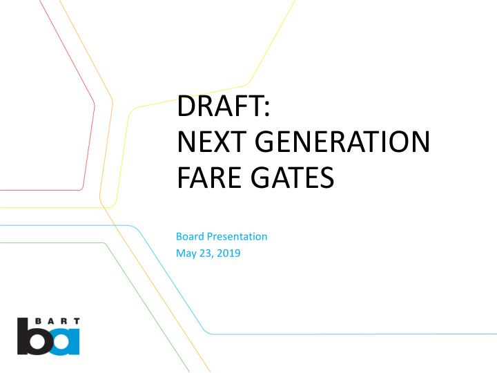 draft next generation fare gates
