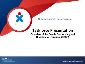 Taskforce Presentation  Overview of the Family Re-Housing and Stabilization Program (FRSP)  1