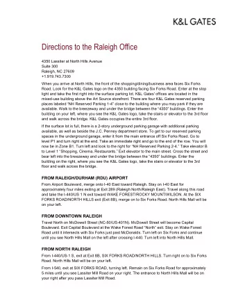 Directions to the Raleigh Office  4350 Lassiter at North Hills Avenue  Suite 300  Raleigh, NC 27609