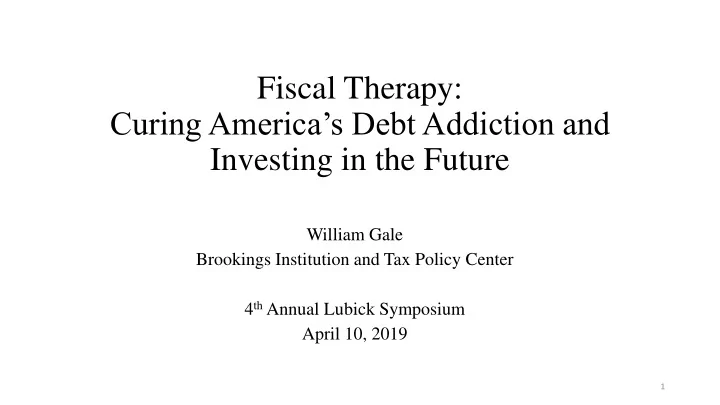 fiscal therapy curing america s debt addiction and