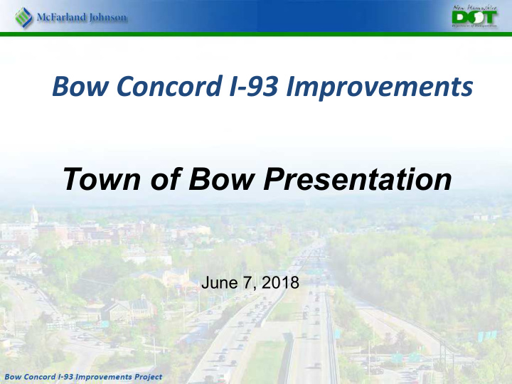 bow concord i 93 improvements